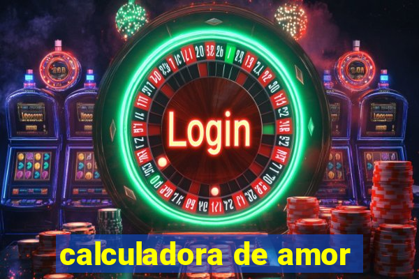 calculadora de amor